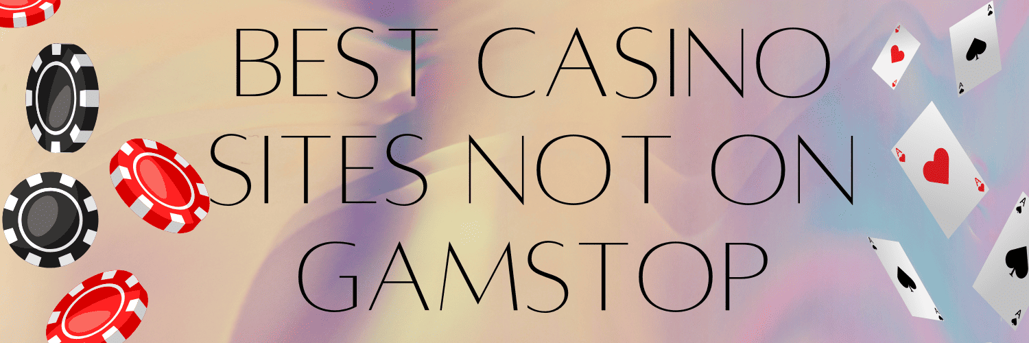Discovering Casino Sites Not on Gamstop 848229440 Discovering Casino Sites Not on Gamstop 848229440