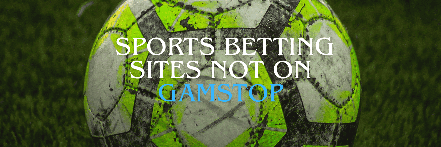 Bookmakers Not on GamStop Exploring Your Options