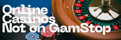 Exploring Casinos Not Signed Up to GamStop