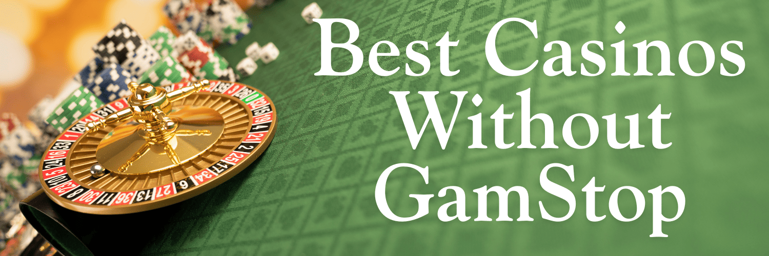 Discovering Casinos Not on GamStop A Comprehensive Guide