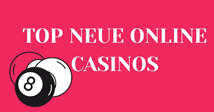 Die besten neuen Casinos Erfahrungen und Empfehlungen Die besten neuen Casinos Erfahrungen und Empfehlungen